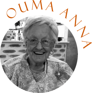 Altyd tyd vir ‘n grappie, puik sangeres en altyd gesorg vir lekkerste ouma bederfies. - Ouma Anna Badenhorst